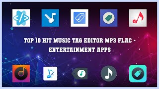 Top 10 Hit Music Tag Editor Mp3 Flac Android Apps screenshot 2