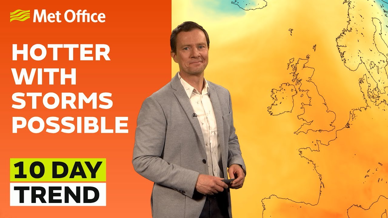 10 Day Trend 07/06/2023 – Hotter, showery, will it last – Met Office ...
