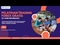 PELATIHAN TRADING FOREX GRATIS DI KAB. REMBANG - YouTube