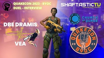 QuakeCon 2023 - BYOC - Church of Quake Duel - Interview - DBE dramiS v/s vea | Quake Champions