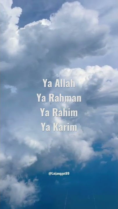 Ya Allah Ya Rahman Ya Rahim Ya Karim