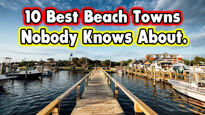 10 Hidden Beach Towns You’ve NEVER Heard Of!