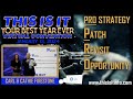 PRO Strategy - Patch, Revisit &amp; Opportunity