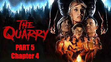 The Quarry Part 5 Chapter 4