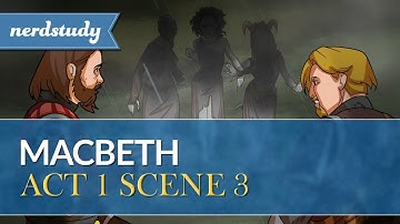 Macbeth Summary (Act 1 Scene 3) - Nerdstudy