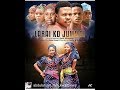 LARAI KO JIMMAI 1 2 LATEST HAUSA FILM