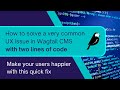 How to solve a very common Wagtail UX issue with two lines of code