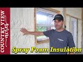 Spray Foam Insulation in the Pole Barn