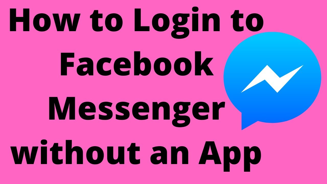 How To Successfully Login To Messenger Without App 5 Simple Steps Familiacircle