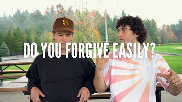Do You Forgive Easily?