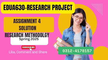 Edua630 assignment 4 solution by Nadia khan online academy ║edua630 assignment 4 2025 ║ EDUA630