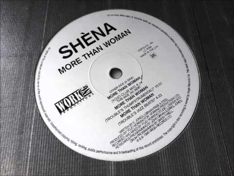 Shena - More Than Woman  (Troubles Jazz Beats)