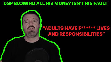 DSP Blowing All His Money Isn’t His Fault