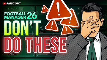5 fouten die je MOET vermijden in FM26 | Football Manager 2026 Tutorial