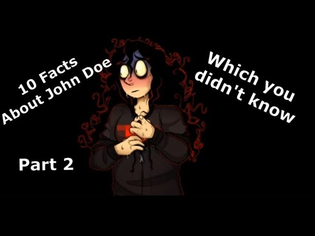 Your Boyfriend John Doe - About John Doe (part 2) 