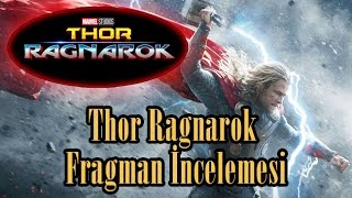 Thor ragnarok fragman incelemesi