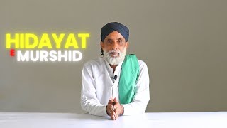 Hidayatemurshid  The Sufi Bayan  Sufi Khurshid Alam