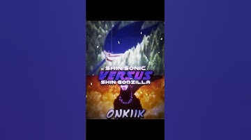 Shin Sonic VS Shin Godzilla | #whoisstronger #battle