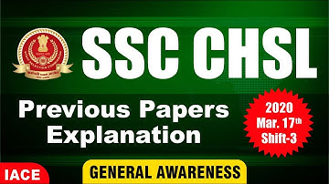 SSC CHSL Previous Papers Explanation | 2020 Mar 17th Shift - 3 | GENERAL AWARENESS | IACE