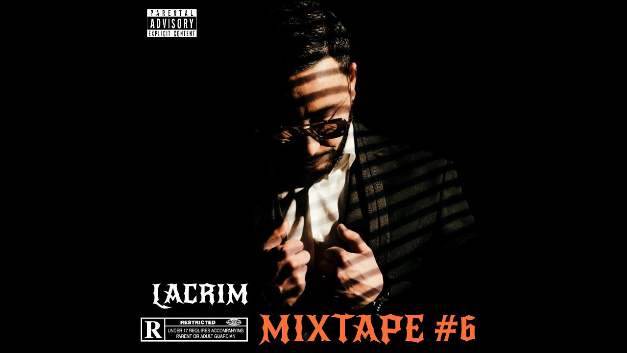 Lacrim - Mixtape #6