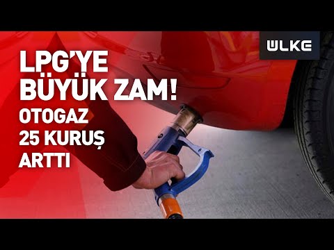 Ekim Ayında 93 Kuruş Zamlanan LPG'ye, 25 Kuruş Daha Zam Geldi!