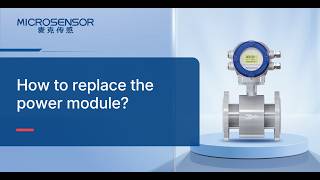 MFE600-E Flowmeter: Power Module Replacement