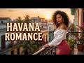 Cuban Music Mix Havana Balcony 🌆 | Vintage Cuban Music for Relaxing Evening