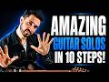 Build A COMPLETE Guitar Solo In 10 Levels Nobody Tell You This 
