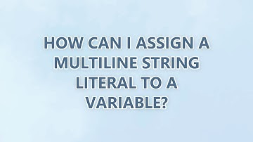 How can I assign a multiline string literal to a variable? (3 SOLUTIONS!!)