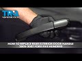 How to Replace Rear Exterior Door Handle 2005-2007 Ford Five Hundred