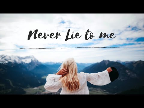 never-lie-to-me---lyrics-video