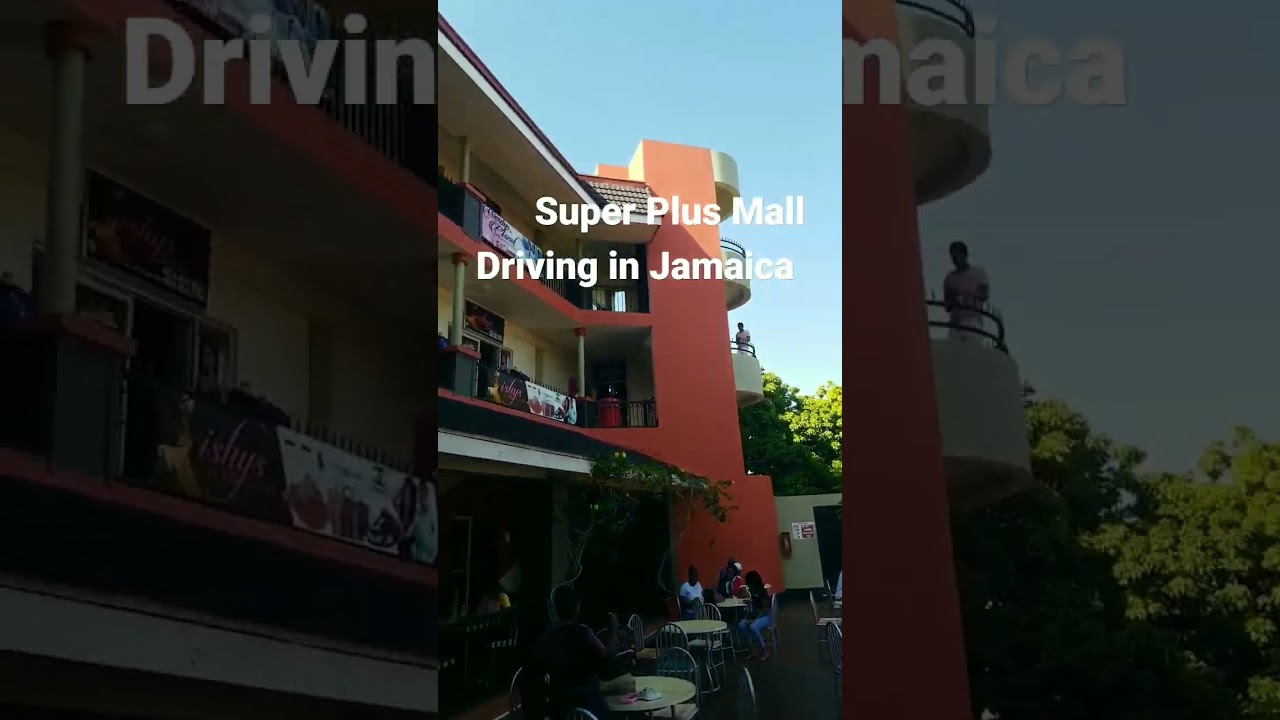 Super Plus Mall Mandeville Jamaica