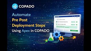 From Manual To Automated Copado Deployment Workflow