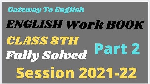Class 8 English Work book Part 2 solved l solution English work book class 8th #pseb Lessons 4 to 6