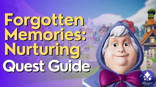 Forgotten Memories: Nurturing Quest Guide in Disney Dreamlight Valley
