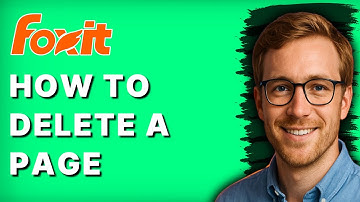 How to Delete a Page in Foxit [2025 Guide]