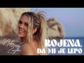 NIKA ZORJAN - ROJENA, DA MI JE LEPO (Official Video)