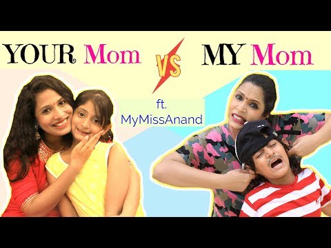 YOUR Mom vs