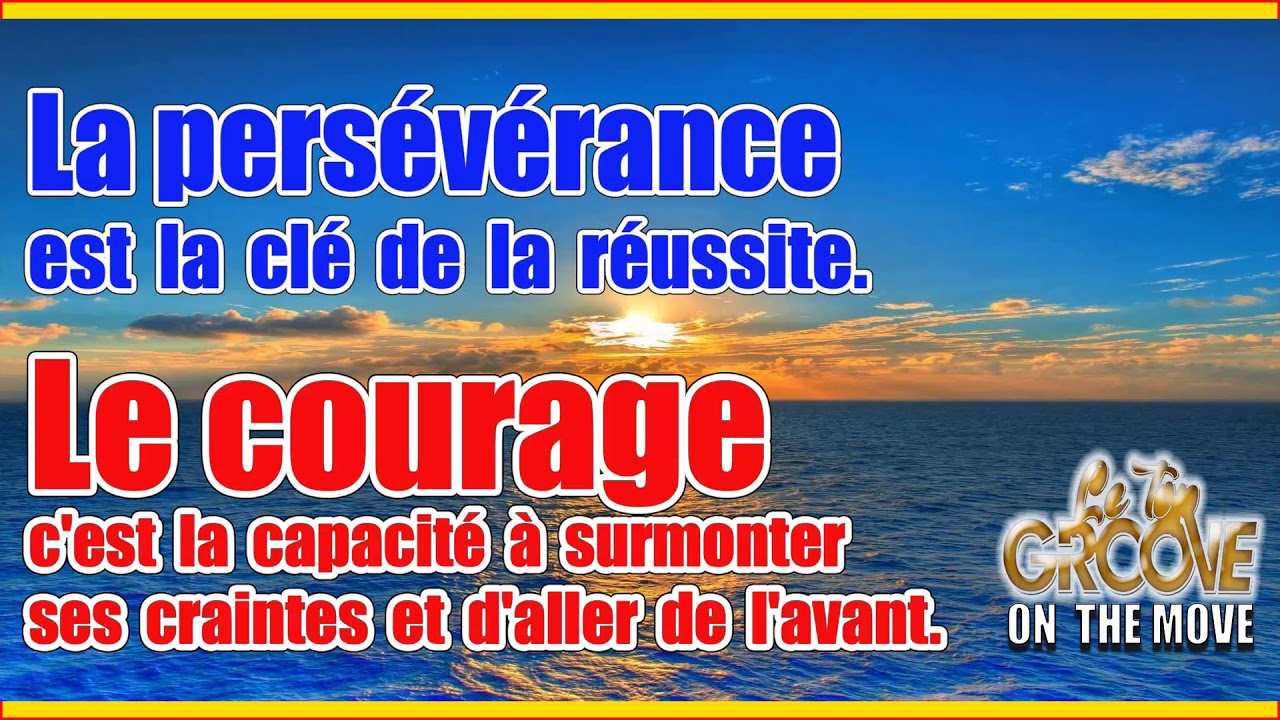 TRAVAIL AVEC COURAGE ET PERSEVERANCE EST LA CLÉ DE LA LIBERTÉ - YouTube