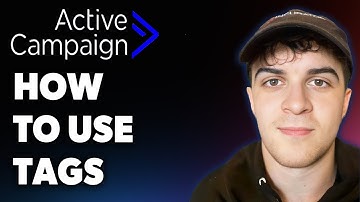How to Use Tags in Activecampaign (Full 2025 Guide)