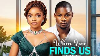 Full WHEN LOVE FINDS US (OMECHE OKO, VICTORY MICHAEL) Latest Nigerian Movies 2026 Guide