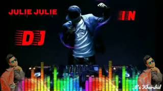 Julie Julie Joni Ka Dil Tumpe Aaya | DJ remix MP3 | IN HIGH AUDIO SOUND Thumb