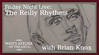 Watts Atelier Friday Night Live: The Reilly Rhythms, with Brian Knox