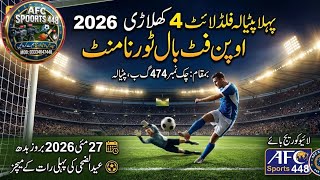 1ST Day 474 Patyala Football Tournament - AFC SPORTS 448 screenshot 5