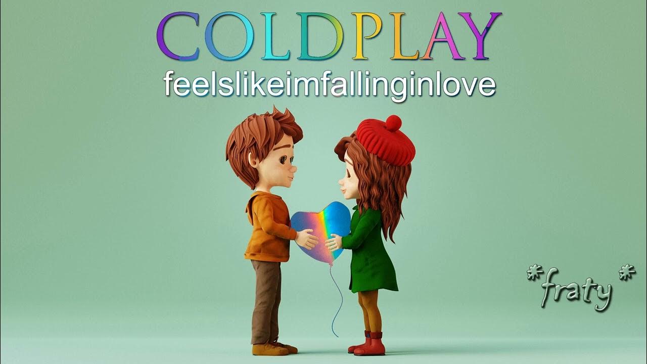 Coldplay - Feels Like I'm Falling In Love (Steerner Remix) Coldplay - Feels Like I'm Falling In Love (Steerner Remix)