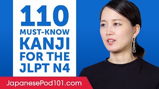 110 Kanji You Must-Know For The Jlpt N4