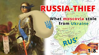 1/8 russia–thief. What moscovia stole from Ukraine. History, Name.