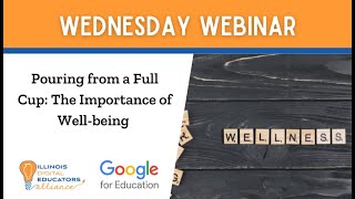 Wednesday Webinar | Pouring from a Full Cup: The Importance of Well-Being