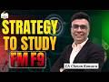 How to Study ACCA FM (F9) | Complete Strategy | CA Chetan Kansara