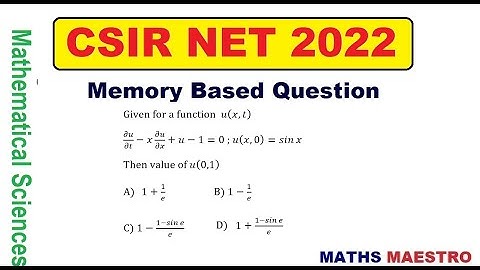CSIR NET 2022 Memory Based Question from PDE Cauchy Problem